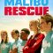 Malibu Rescue: The Series