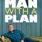 Man with a Plan