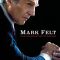 Mark Felt: The Man Who Brought Down the White House