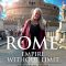 Mary Beard’s Ultimate Rome: Empire Without Limit