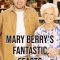 Mary Berry’s Fantastic Feasts