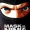 Mask of the Ninja