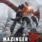 Mazinger Z: Infinity | 劇場版 マジンガーZ ／ INFINITY