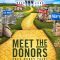 Meet the Donors: Does Money Talk?