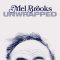 Mel Brooks: Unwrapped