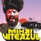 Michael the Brave | Mihai Viteazul