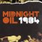 Midnight Oil: 1984