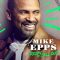 Mike Epps: Ready to Sell Out