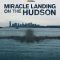 Miracle Landing on the Hudson