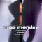 Miss Monday