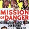 Mission of Danger