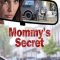 Mommy’s Secret