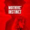 Mothers’ Instinct | Duelles