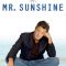 Mr. Sunshine