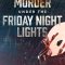 Murder Under the Friday Night Lights