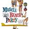 Muscle Beach Party