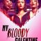 My Bloody Galentine