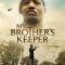 My Brother’s Keeper