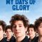 My Days of Glory | Mes jours de gloire