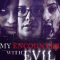 My Encounter with Evil | Mi encuentro con el mal