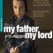 My Father My Lord | Hofshat Kaits