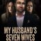 My Husband’s Seven Wives