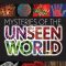 Mysteries of the Unseen World