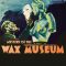 Mystery of the Wax Museum