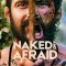 Naked and Afraid