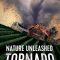 Nature Unleashed: Tornado