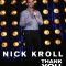 Nick Kroll Thank You Very Cool