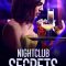 Nightclub Secrets