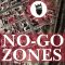 No-Go Zones – The World’s Toughest Places