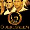 O Jerusalem | Ô Jerusalem