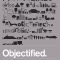 Objectified