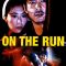 On the Run | 亡命鴛鴦