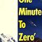 One Minute to Zero