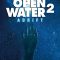 Open Water 2 : Adrift | Open Water 2: Adrift