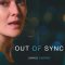 Out of Sync | Tres