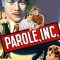 Parole, Inc.