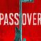 Pass Over