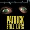 Patrick Still Lives | Patrick vive ancora