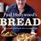 Paul Hollywood’s Bread