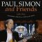 Paul Simon and Friends: The Library of Congress Gershwin Prize for Popular Song