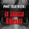 Post Traumatic: An American Nightmare