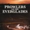 Prowlers of the Everglades