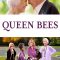 Queen Bees