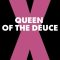 Queen of the Deuce