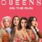 Queens on the Run | Fuga de Reinas