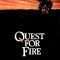 Quest for Fire | La Guerre du feu